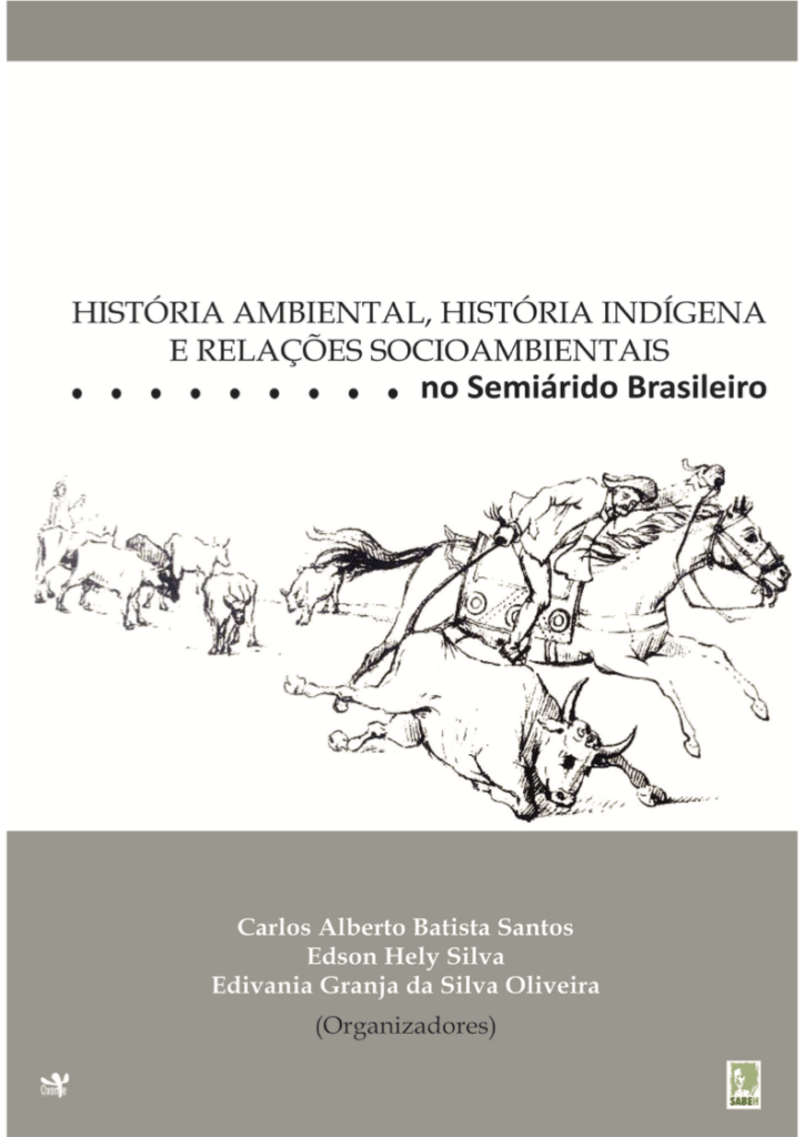Capa de Livro: História ambiental, história indígena e relações socioambientais no Semiárido Brasileiro