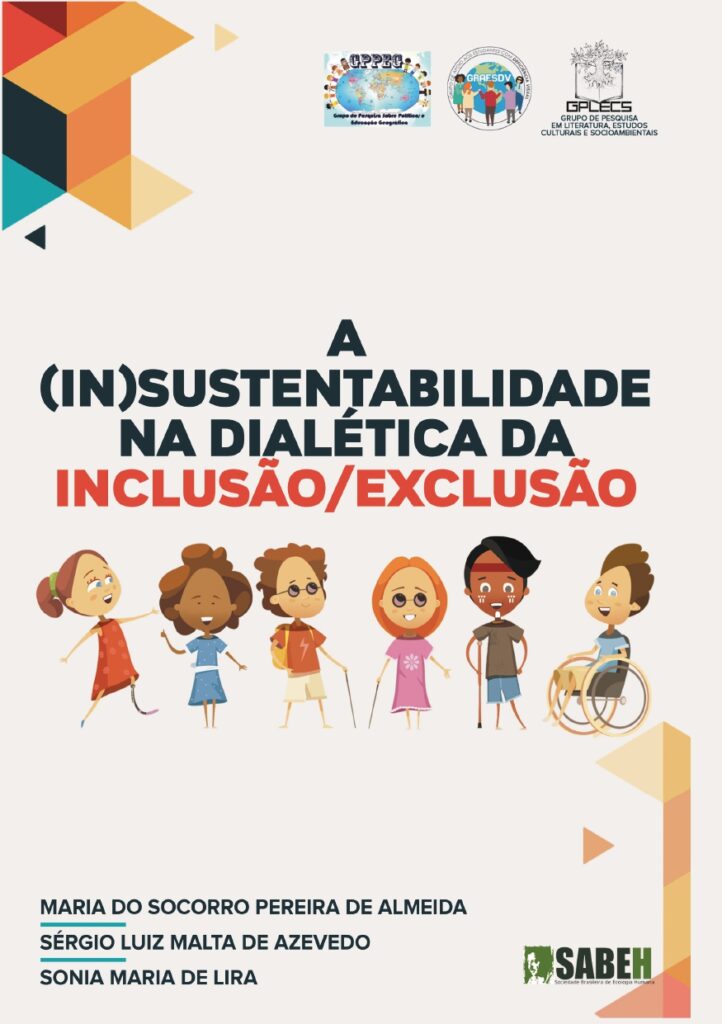 Capa de Livro: A (In)Sustentabilidade na dialética da inclusão /  exclusão