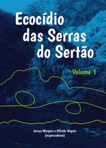 Capa de Livro: Ecocídio das Serras do Sertão - Volume 1