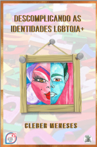 Capa de Livro: Descomplicando as identidades LGBTQIA+