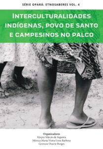 Capa de Livro: INTERCULTURALIDADES INDÍGENAS, POVO DE SANTO E  CAMPESINOS NO PALCO