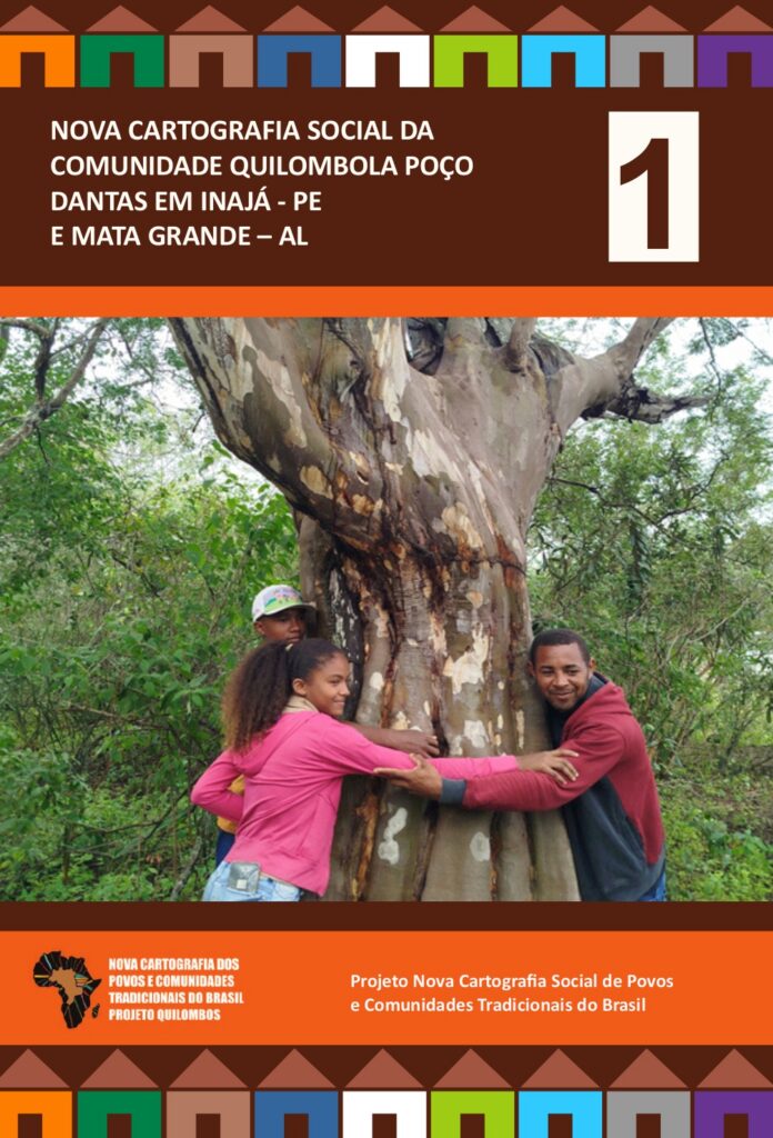 Capa de Livro: Nova Cartografia Social Da Comunidade Quilombola Poço Dantas em Inajá - PE e Mata Grande - AL